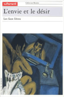 L'Envie Et Le Désir (2000) De Pascale Hassoun-Lestienne - Psychology/Philosophy
