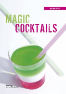 Magic Cocktails (2012) De Maxime Feffer - Gastronomie