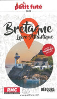 Guide Bretagne 2022 Petit Futé (2022) De Alter - Tourismus