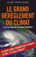 Le Grand Dérèglement Du Climat (2005) De Collectif - Andere & Zonder Classificatie