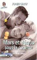 Mars Et Vénus Sous La Couette (2000) De John Gray - Psychologie & Philosophie