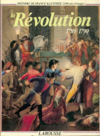 La Révolution (1789-1799) (1991) De Bernardine Melchior-Bonnet - History