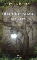 Diedhiou Mane (2011) De Tocney Paule - Históricos