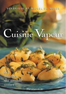 Cuisine Vapeur. 60 Recettes Du Monde Entier (2003) De Véronique De Meyer - Sin Clasificación