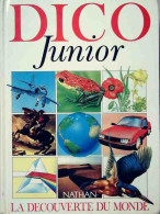 Dico Junior. La Découverte Du Monde (1990) De Inconnu - Dictionaries