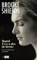 Quand Il N'y A Plus De Larmes (2005) De Brooke Shields - Gezondheid