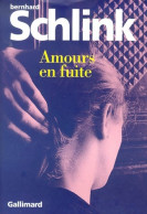 Amours En Fuite (2001) De Bernhard Schlink - Other & Unclassified