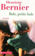 Bals, Petits Bals (2012) De Henriette Bernier - Other & Unclassified