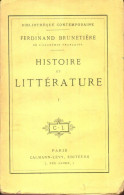 Histoire Et Littérature Tome I (0) De Ferdinand Brunetière - History