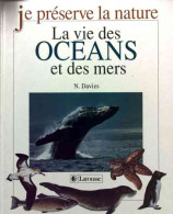 La Vie Des Océans Et Des Mers (1992) De Nick Davies - Nature