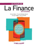 Le Tour De La Finance En 10 étapes (2012) De Bernard Marx - Economía