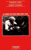 Le Sang Est Plus épais Que L'eau (1989) De Frédéric Dard - Oud (voor 1960)