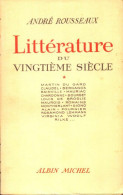 Littérature Du Vingtième Siècle Tome I (1940) De André Rousseaux - Sonstige & Ohne Zuordnung
