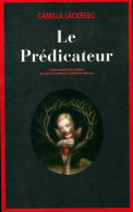 Le Prédicateur (2012) De Camilla Läckberg - Autres & Non Classés