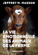 La Vie émotionnelle Des Animaux De La Ferme (2020) De Jeffrey Masson - Animali