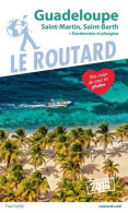 Guide Du Routard Guadeloupe 2019 : (st Martin St Barth) + Randonnées Et Plongées ! (2018) De Collectif - Turismo