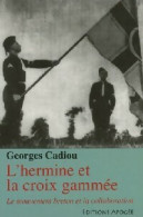 L'hermine Et La Croix Gammée (0) De Georges Cadiou - Guerra 1939-45