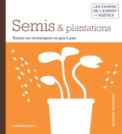 Semis & Plantations (2011) De Xavier Mathias - Jardinería