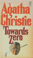Towards Zero (1972) De Agatha Christie - Autres & Non Classés