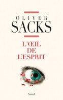 L'Oeil De L'esprit (2012) De Oliver Sacks - Psychologie/Philosophie