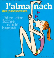 L'almanach Des Paresseuses (2006) De Violaine Chatal Pinon - Reizen