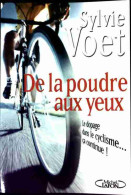 De La Poudre Aux Yeux (2004) De Sylvie Voet - Deportes