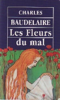 Les Fleurs Du Mal (1996) De Charles Baudelaire - Sonstige & Ohne Zuordnung