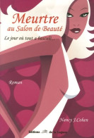 Meurtre Au Salon De Beauté (2007) De Nancy J. Cohen - Autres & Non Classés