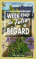 Week-end De Folie à Bégard (2021) De Michel Courat - Autres & Non Classés