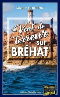 Vent De Terreur Sur Bréhat (2021) De Michèle Corfdir - Autres & Non Classés