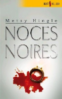 Noces Noires (2007) De Metsy Hingle - Romantiek