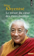 Le Trésor Du Coeur Des êtres éveillés. Pratique De La Vue, De La Méditation Et De L'action (1996) De Rinpoché D - Religion