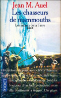 Les Enfants De La Terre Tome III : Les Chasseurs De Mammouths (1994) De Jean M Auel - Historisch