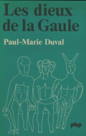 Les Dieux De La Gaule (1976) De Paul-Marie Duval - Religión