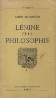 Lénine Et La Philosophie / Marx Et Lénine Devant Hegel (1969) De Louis Althusser - Psychologie/Philosophie