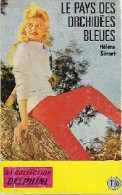 Le Pays Des Orchidées Bleues (1966) De Hélène Simart - Romantiek