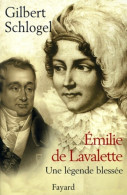 Emilie De Lavalette (2000) De Gilbert Schlogel - Históricos