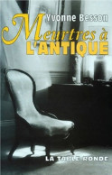 Meurtres à L'antique (2001) De Yvonne Besson - Autres & Non Classés