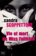 Vie Et Mort De Miss Faithfull (2002) De Sandra Scoppettone - Sonstige & Ohne Zuordnung