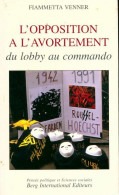 L'opposition à L'avortement (1995) De Fiammetta Venner - Gezondheid