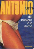 Dis Bonjour à La Dame (1975) De San-Antonio - Other & Unclassified