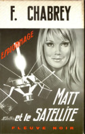 Matt Et Le Satellite (1972) De François Chabrey - Antiguos (Antes De 1960)