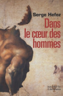 Dans Le Coeur Des Hommes (2007) De Serge Hefez - Gesundheit