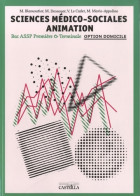 Sciences Médico-sociales Bac ASSP 1re Et Terminale Option Domocile (2012) De Martine Blamoutier - 12-18 Jaar