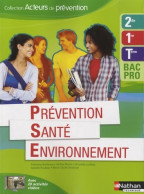 Prévention Santé Environnement - 2e/1re/Term Bac Pro (2013) De Catherine Barbeaux - Non Classificati