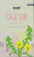 Une Journée, Une Vie (2021) De Marc De Smedt - Andere & Zonder Classificatie