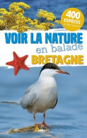 Voir La Nature En Balade Bretagne (2016) De Collectif - Toerisme