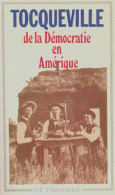 De La Démocratie En Amérique Tome I (1981) De Alexis De Tocqueville - Geschiedenis