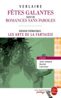 Les Fêtes Galantes / Romances Sans Parole (Edition Pédagogique) (2015) De Paul Verlaine - Autres & Non Classés