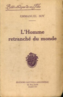 L'homme Retranché Du Monde (1935) De Emmanuel Soy - Romantique
